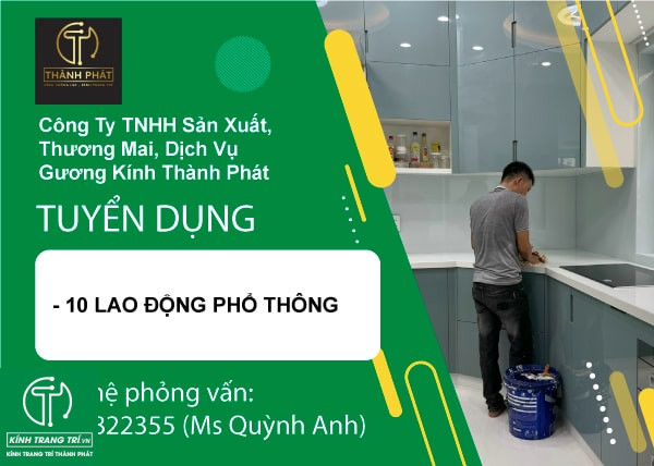 Tuyển Lao Động Phổ Thông Thi Công Kính Trang Trí